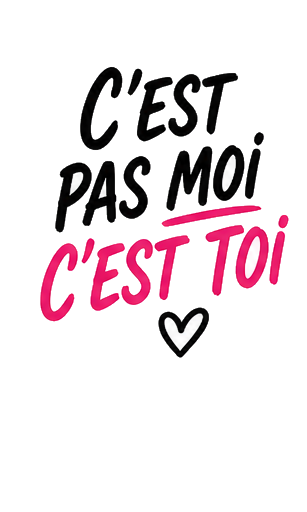C'est Pas Moi C'est Toi